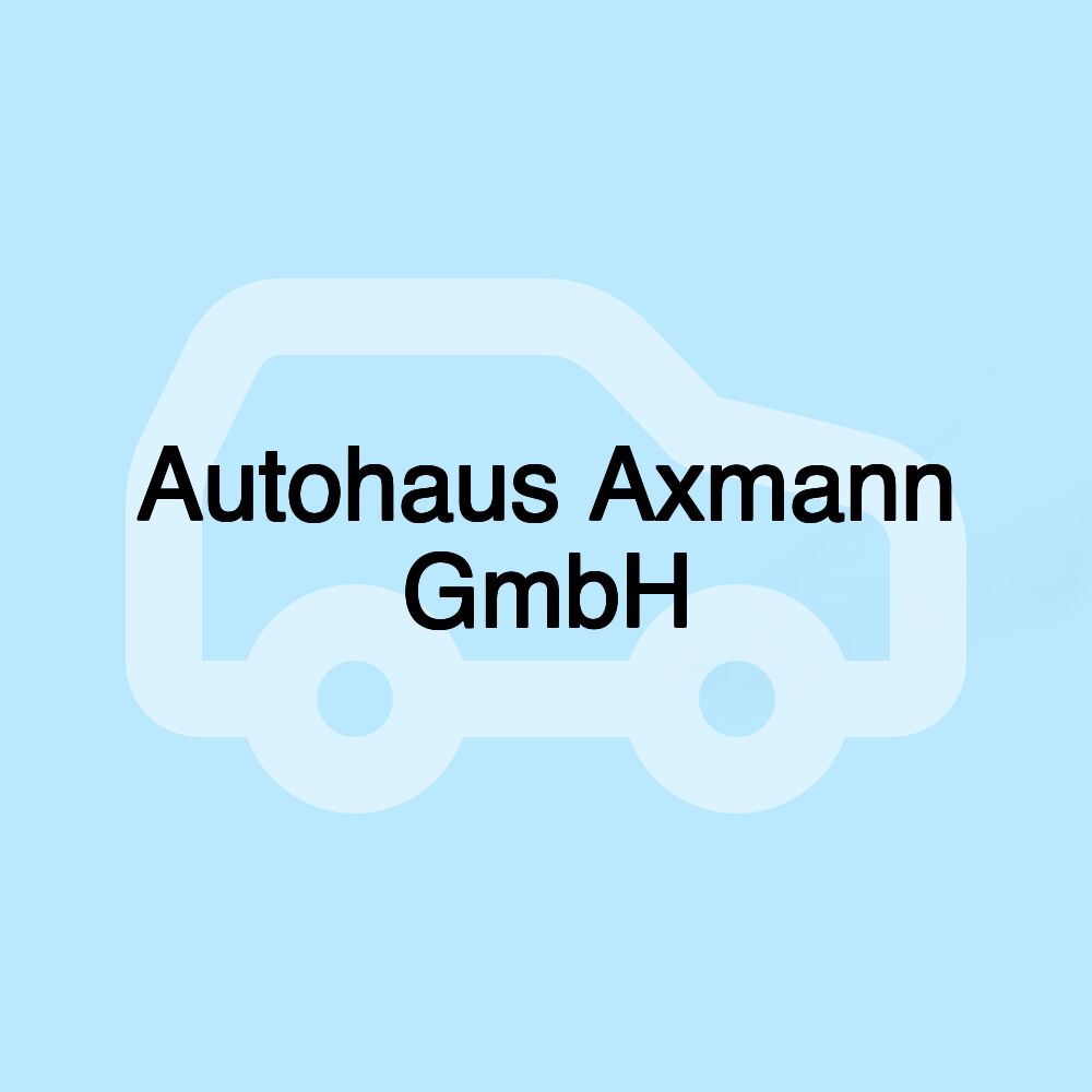 Autohaus Axmann GmbH