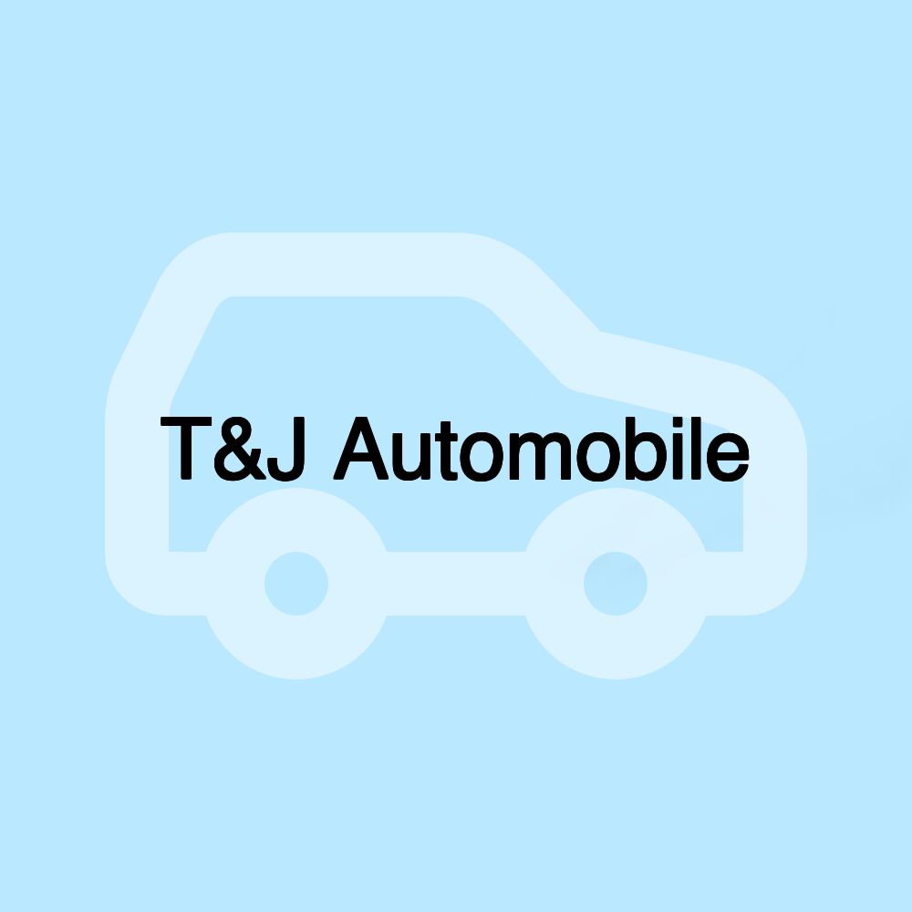 T&J Automobile
