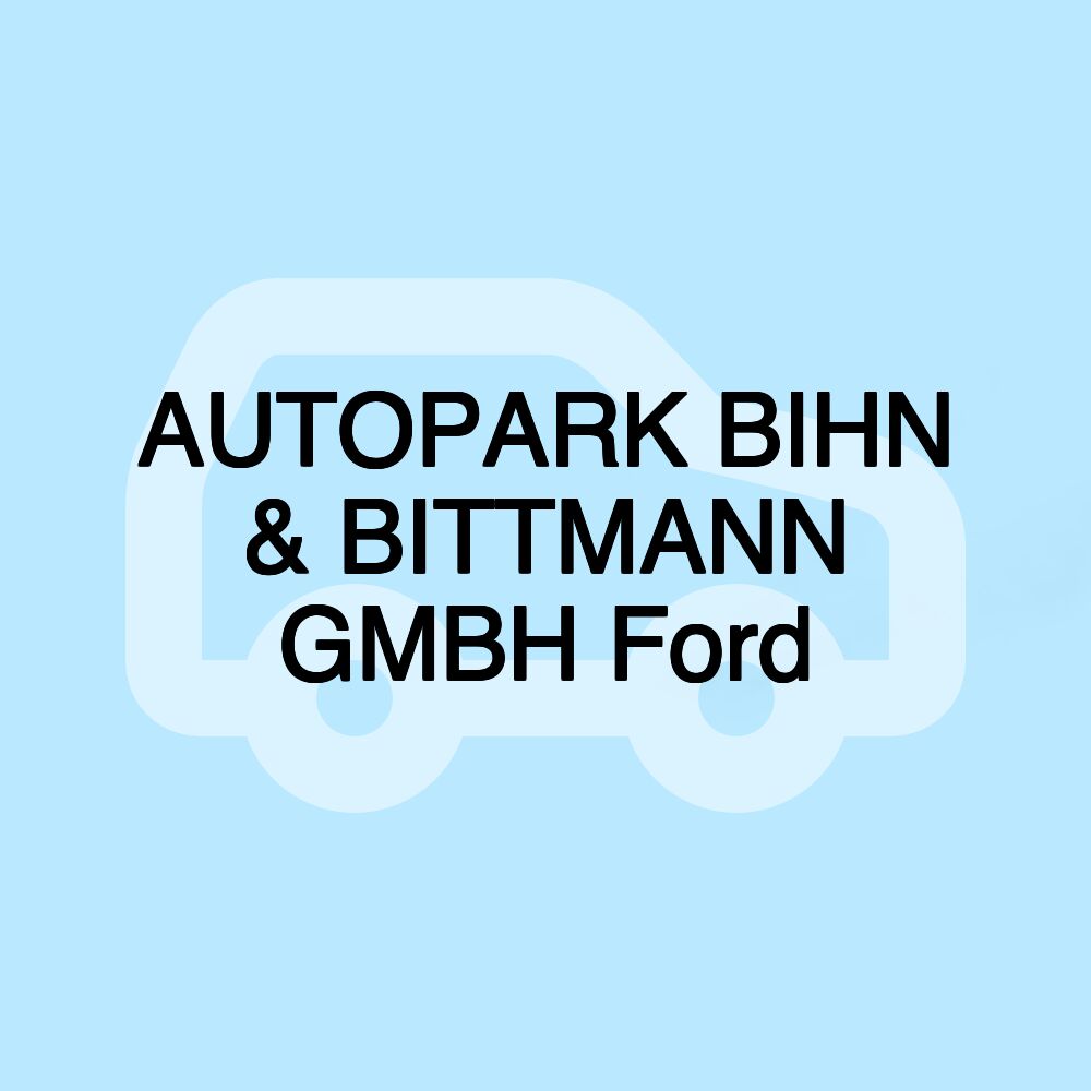 AUTOPARK BIHN & BITTMANN GMBH Ford