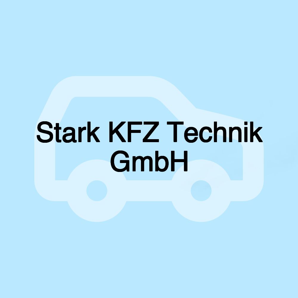 Stark KFZ Technik GmbH Stark KFZ Technik GmbH