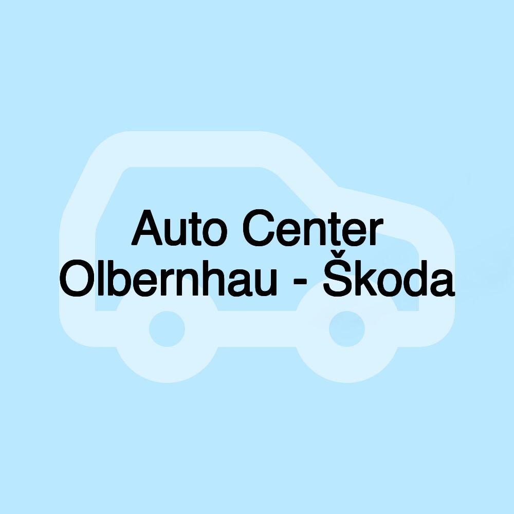 Auto Center Olbernhau - Škoda Auto Center Olbernhau - Škoda