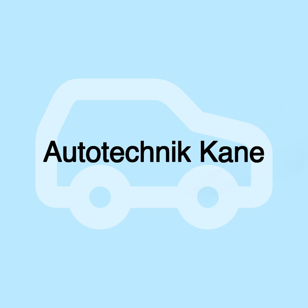 Autotechnik Kane
