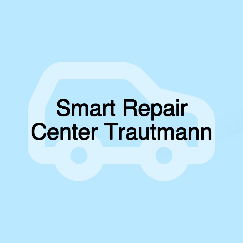 Smart Repair Center Trautmann Smart Repair Center Trautmann