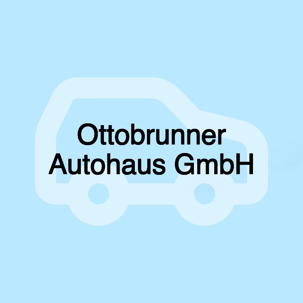 Ottobrunner Autohaus GmbH