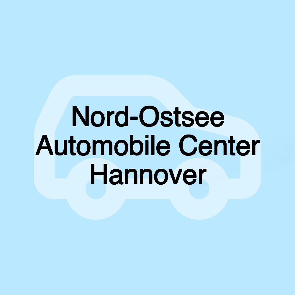 Nord-Ostsee Automobile Center Hannover