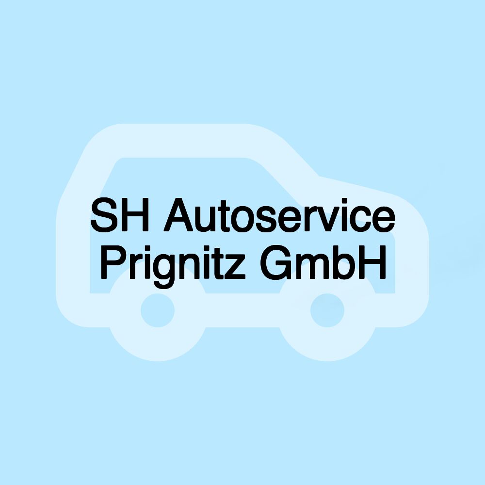 SH Autoservice Prignitz GmbH