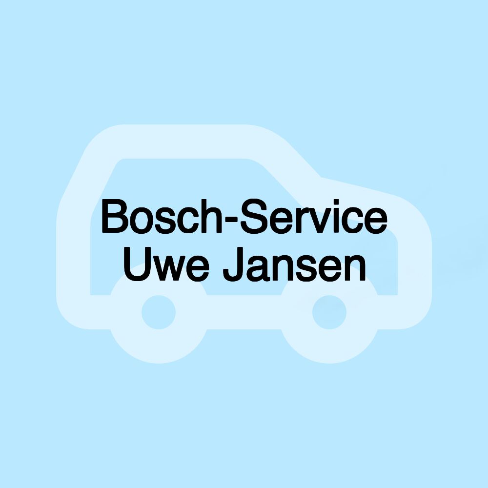 Bosch-Service Uwe Jansen Bosch-Service Uwe Jansen
