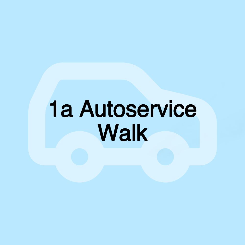 1a Autoservice Walk