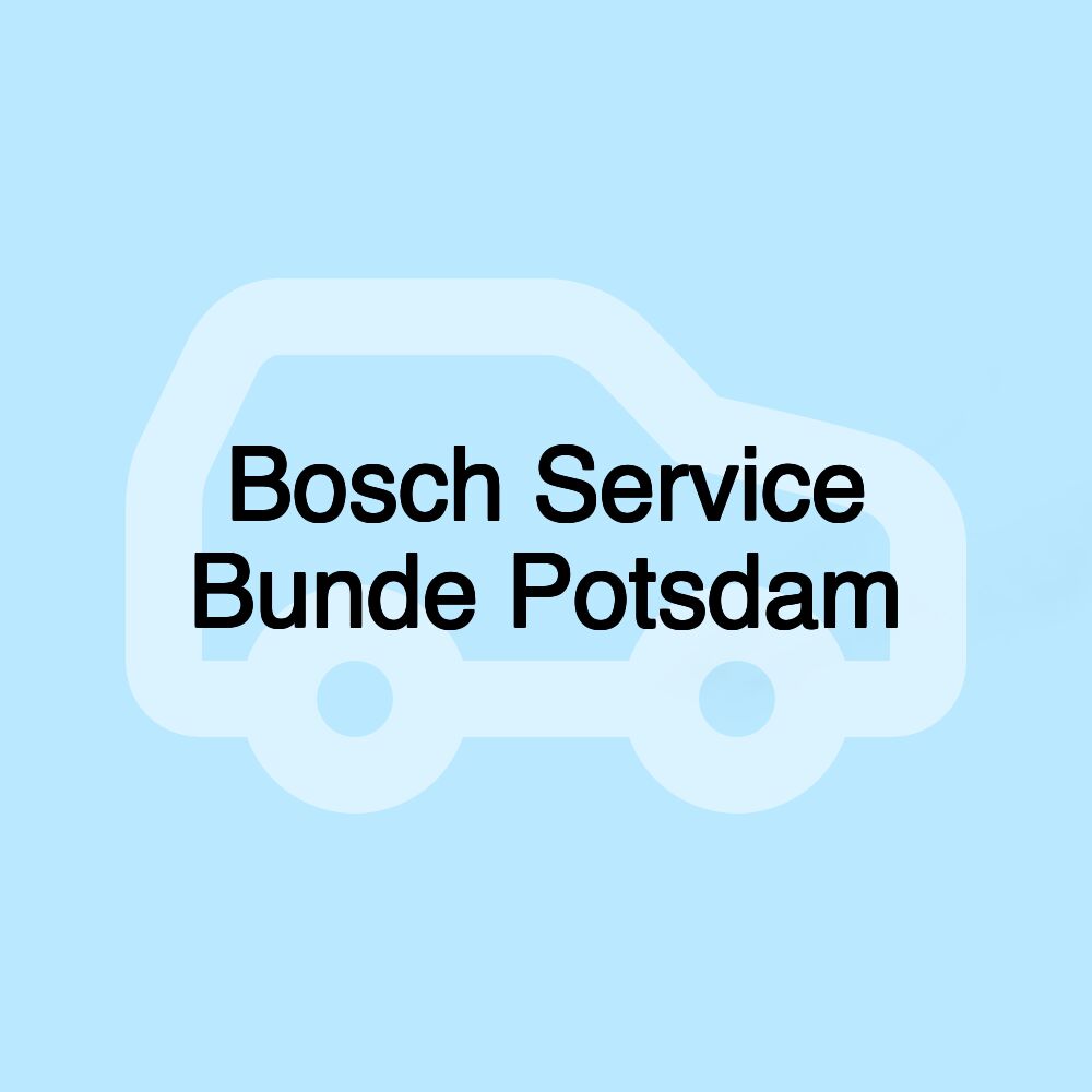 Bosch Service Bunde Potsdam