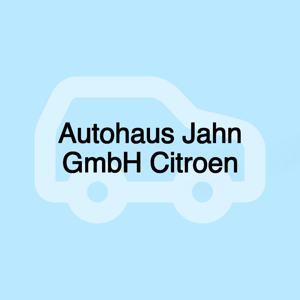 Autohaus Jahn GmbH Citroen