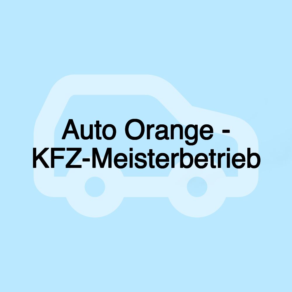 Auto Orange - KFZ-Meisterbetrieb