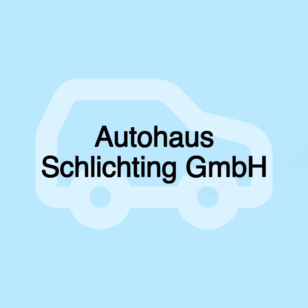 Autohaus Schlichting GmbH Autohaus Schlichting GmbH