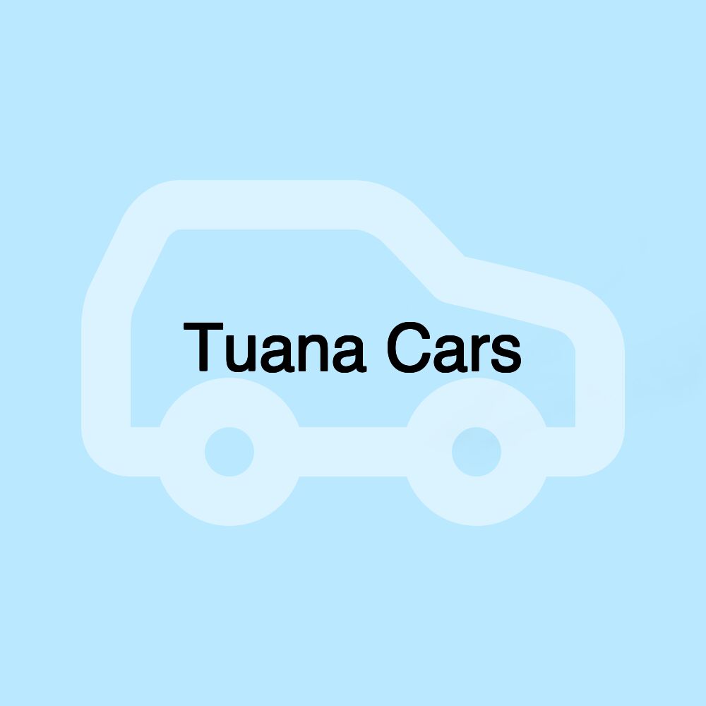 Tuana Cars