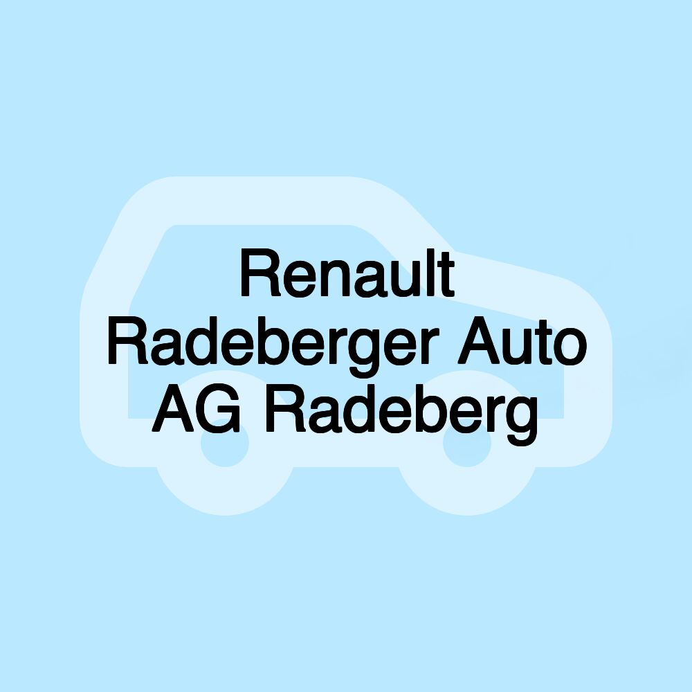 Renault Radeberger Auto AG Radeberg