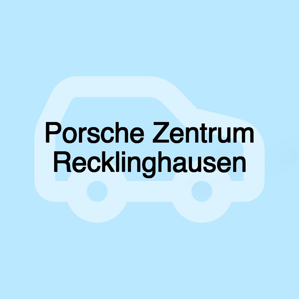 Porsche Zentrum Recklinghausen