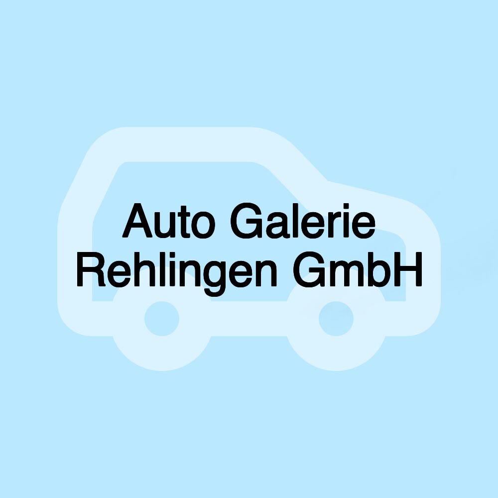 Auto Galerie Rehlingen GmbH