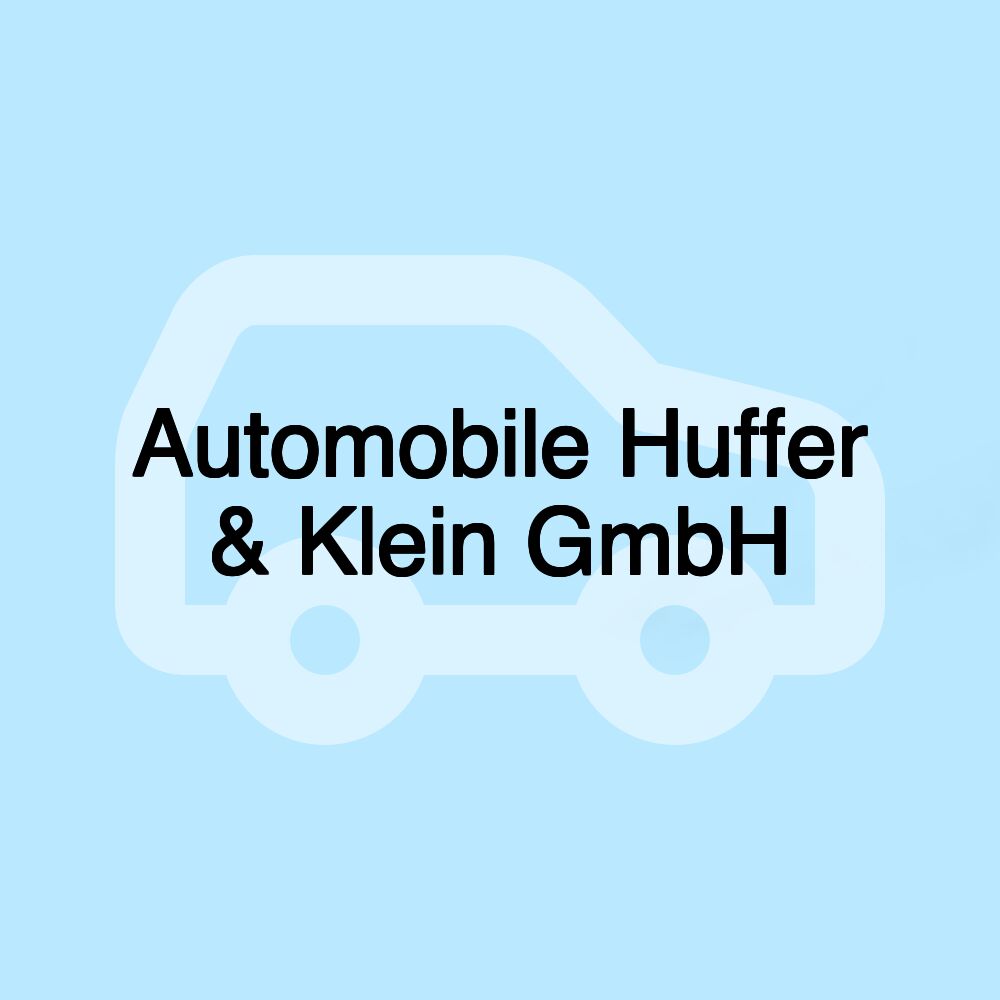 Automobile Huffer & Klein GmbH