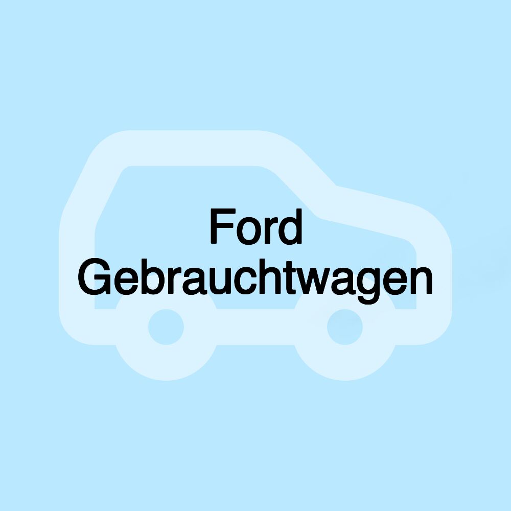 Ford Gebrauchtwagen