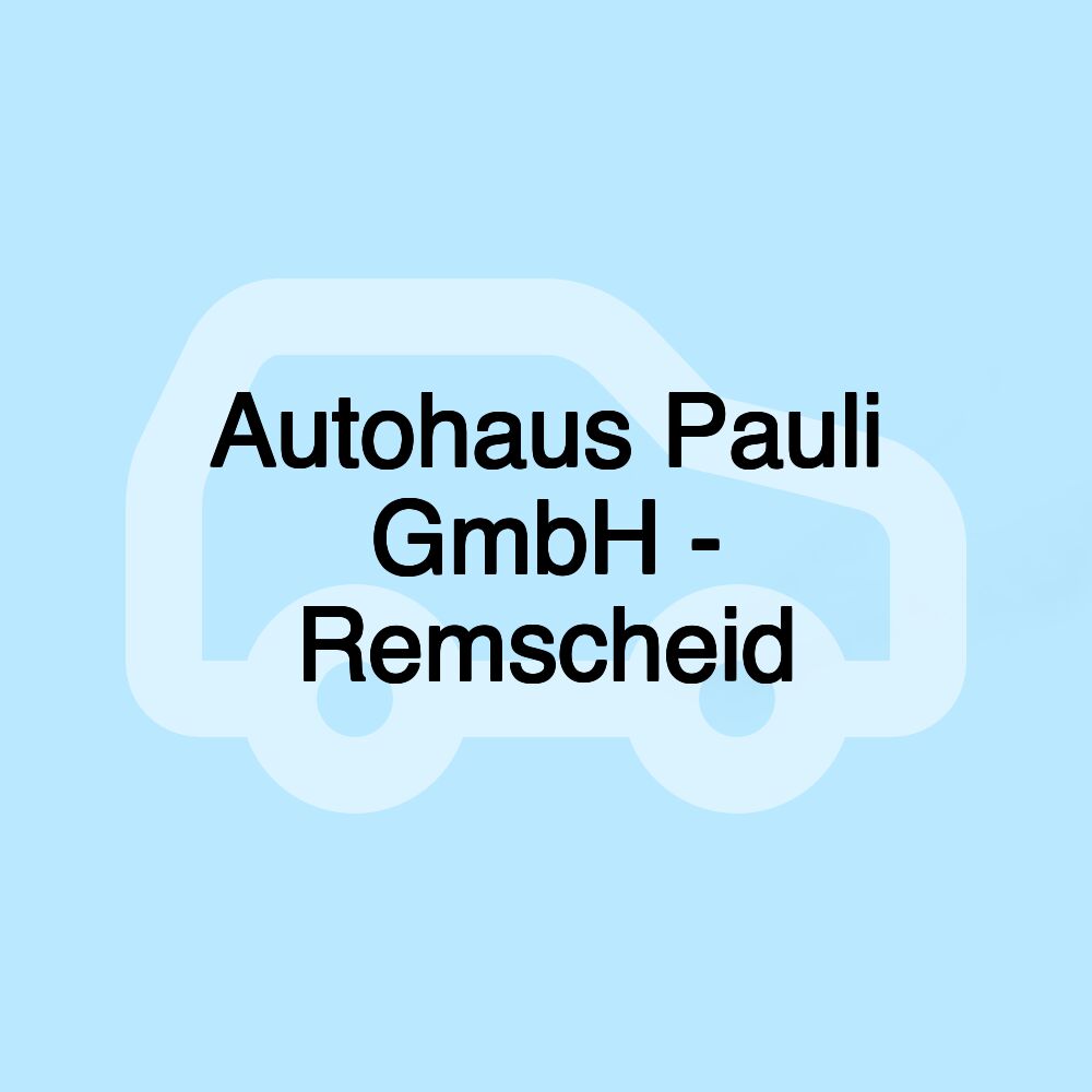 Autohaus Pauli GmbH - Remscheid
