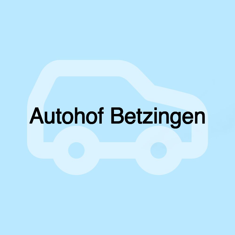 Autohof Betzingen Autohof Betzingen