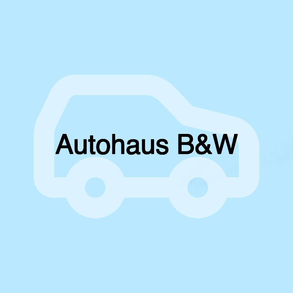 Autohaus B&W