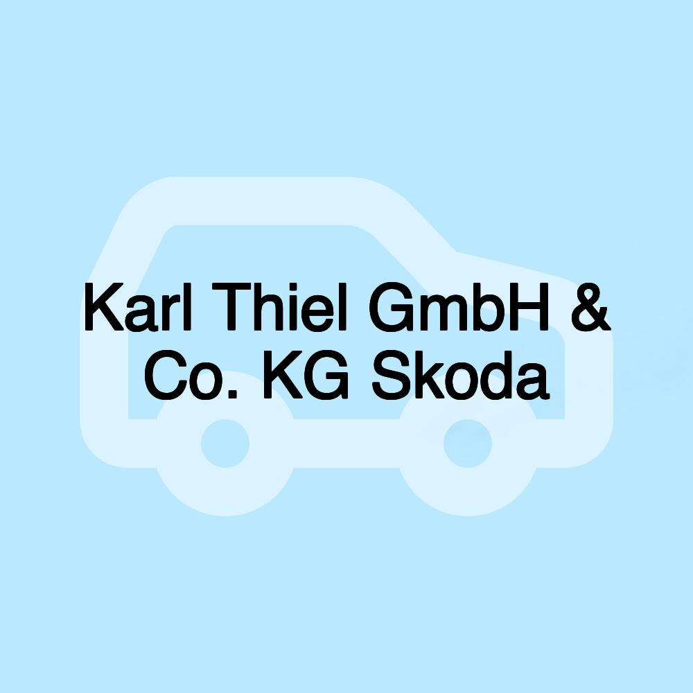 Karl Thiel GmbH & Co. KG Skoda