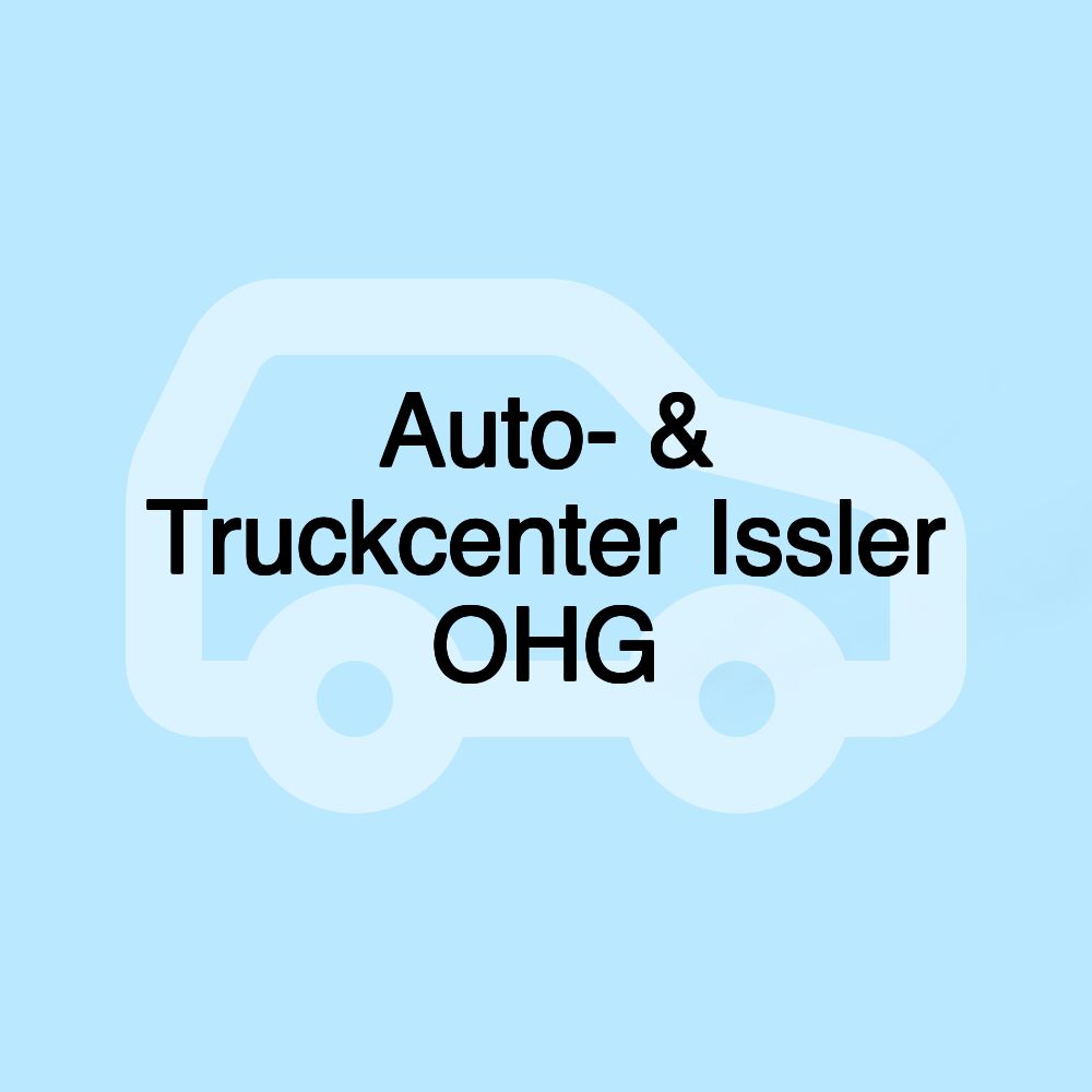 Auto- & Truckcenter Issler OHG