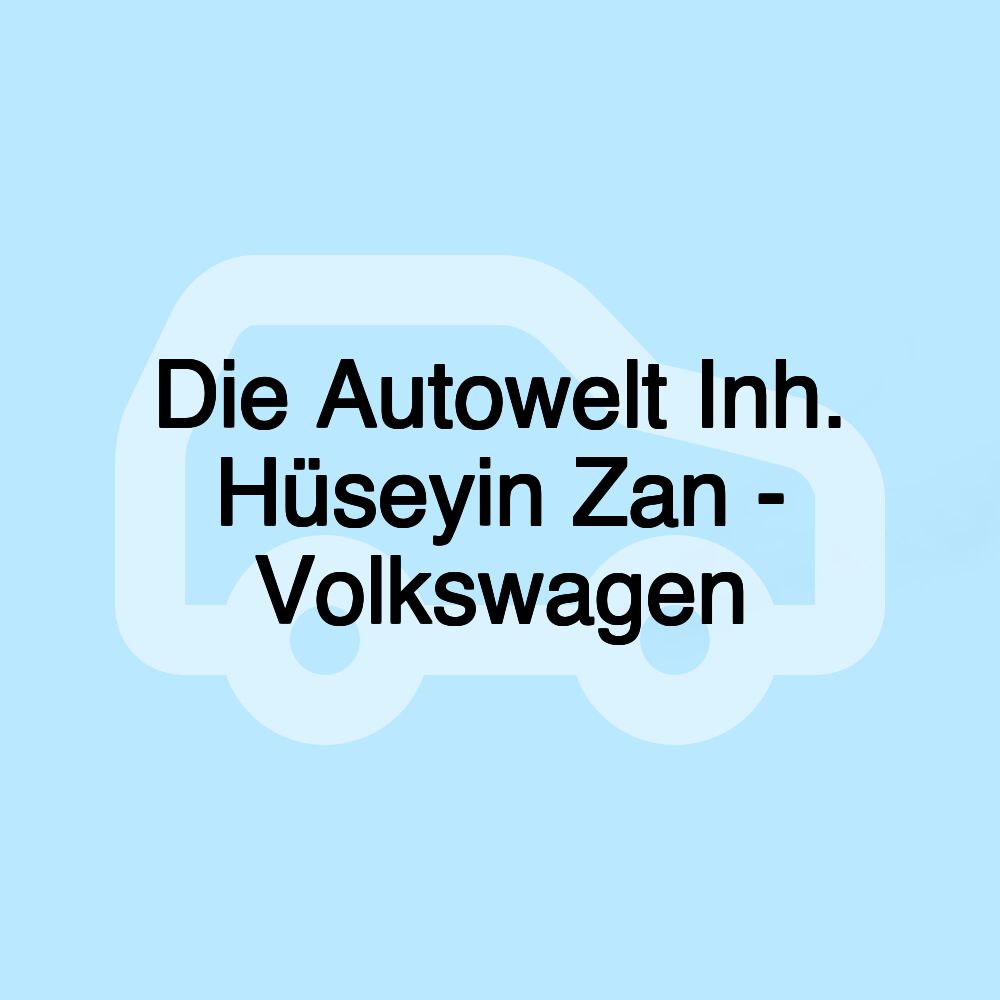 Die Autowelt Inh. Hüseyin Zan - Volkswagen