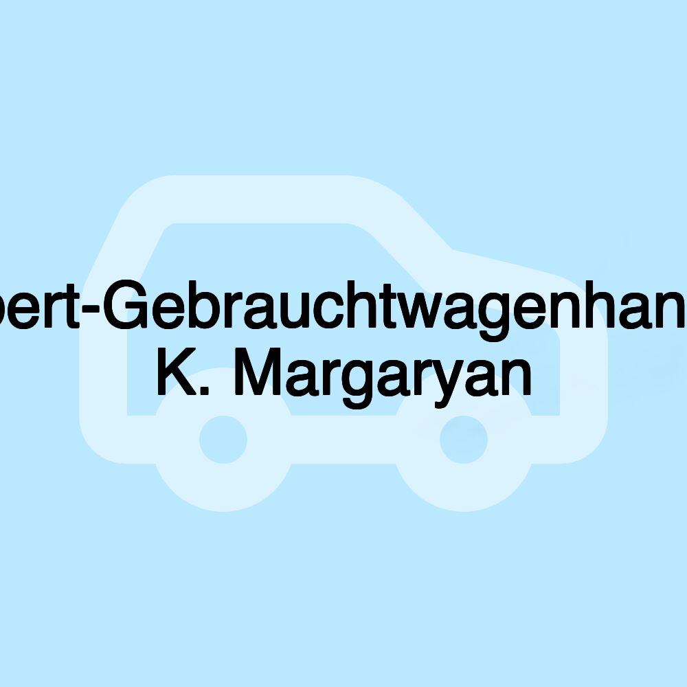 Albert-Gebrauchtwagenhandel K. Margaryan