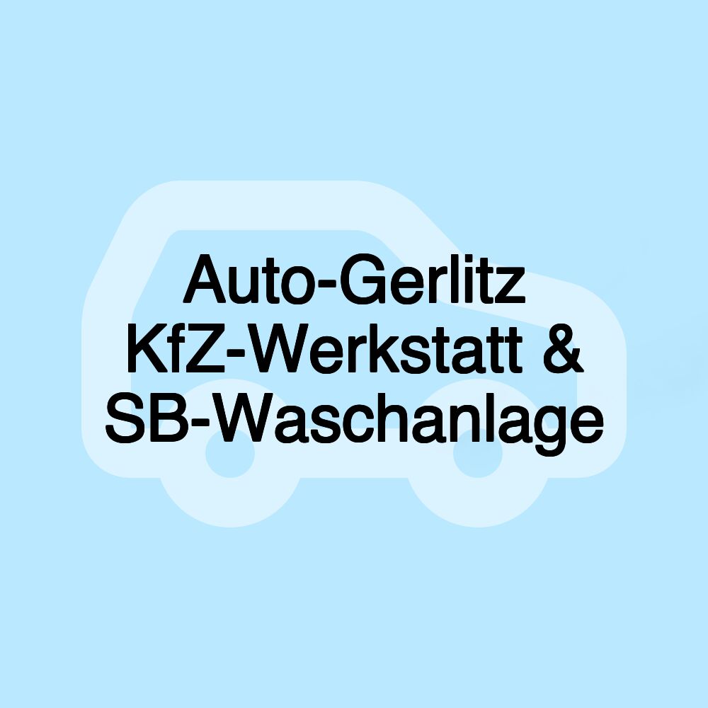 Auto-Gerlitz KfZ-Werkstatt & SB-Waschanlage