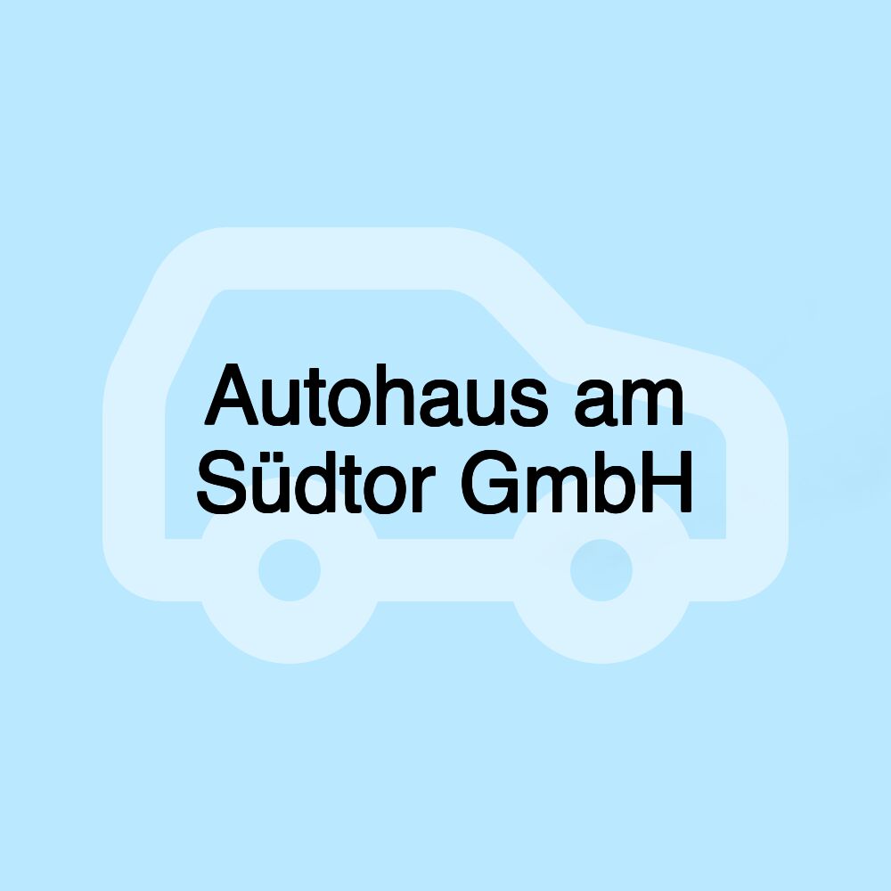 Autohaus am Südtor GmbH