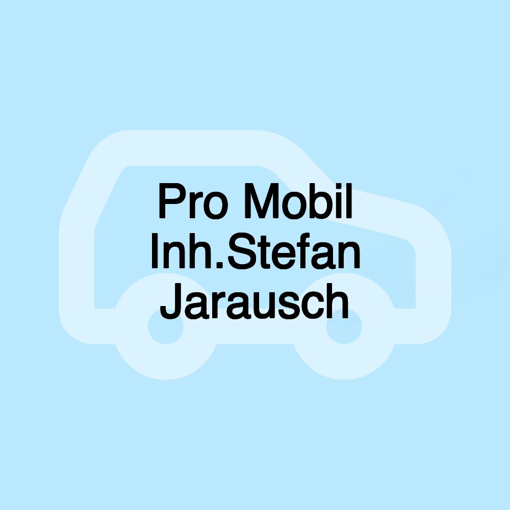 Pro Mobil Inh.Stefan Jarausch
