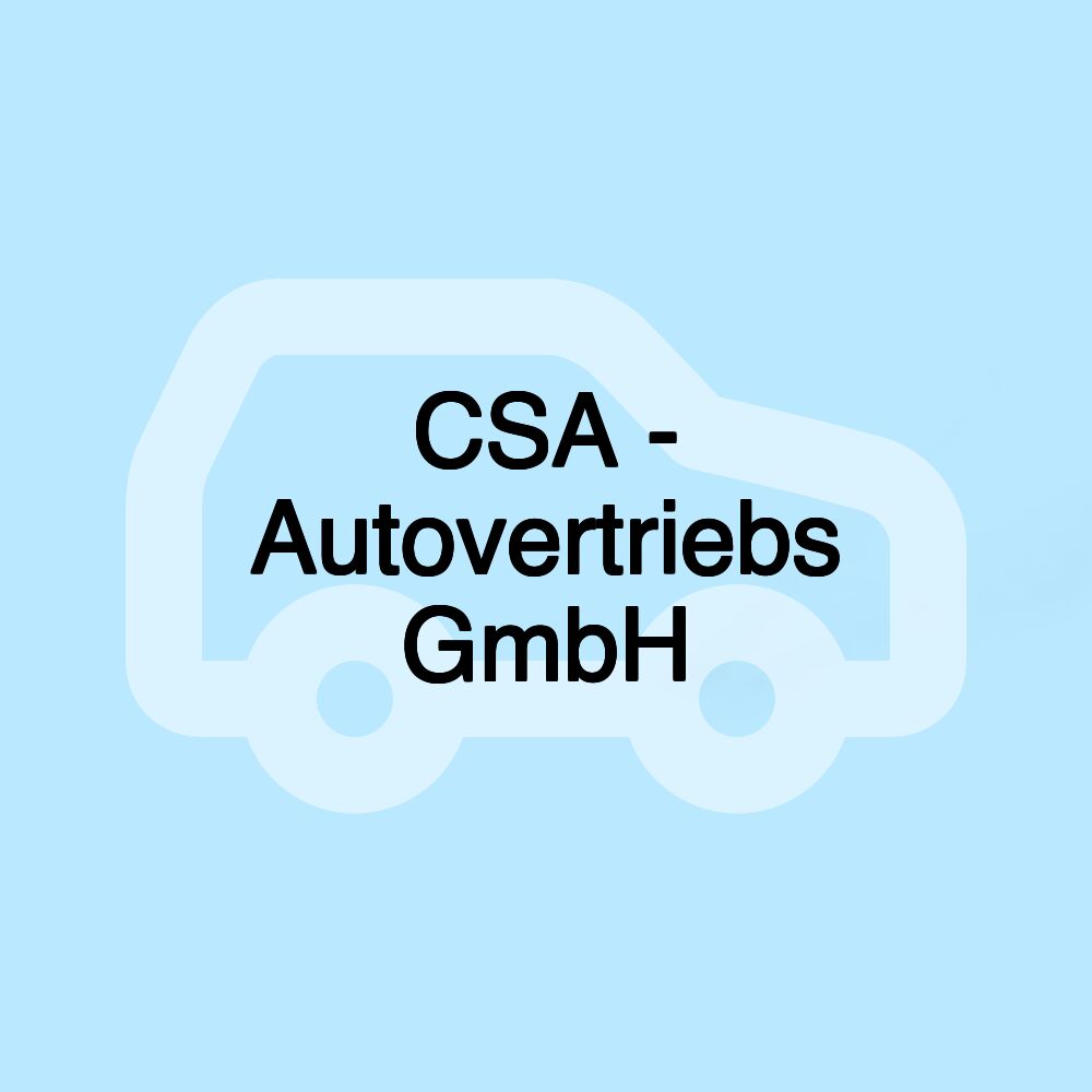 CSA - Autovertriebs GmbH