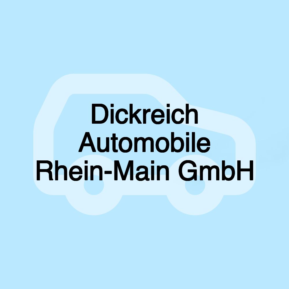Dickreich Automobile Rhein-Main GmbH