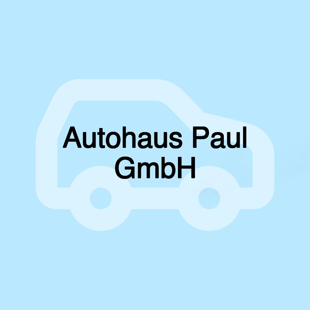 Autohaus Paul GmbH