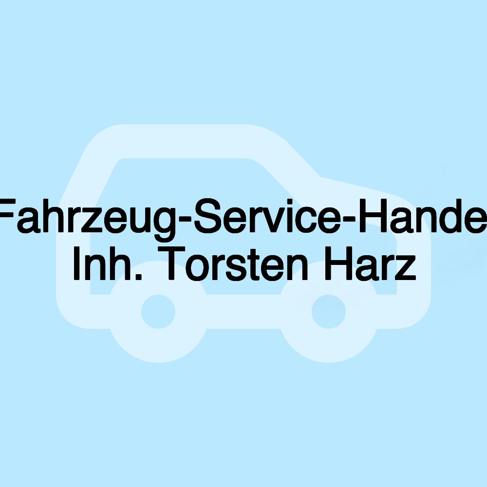 Fahrzeug-Service-Handel Inh. Torsten Harz
