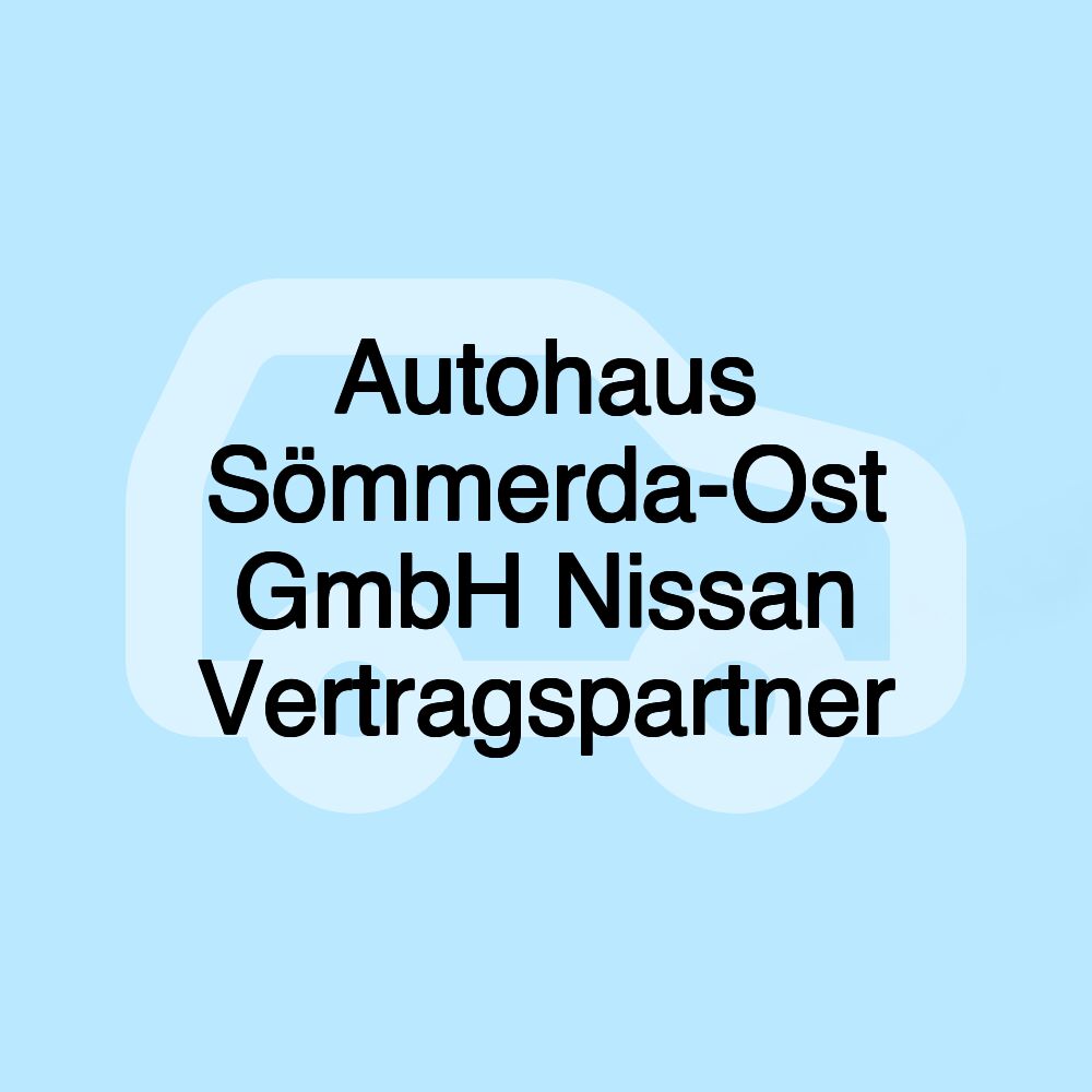 Autohaus Sömmerda-Ost GmbH Nissan Vertragspartner