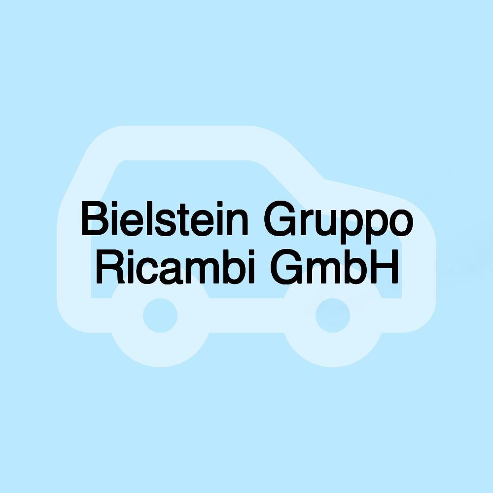 Bielstein Gruppo Ricambi GmbH