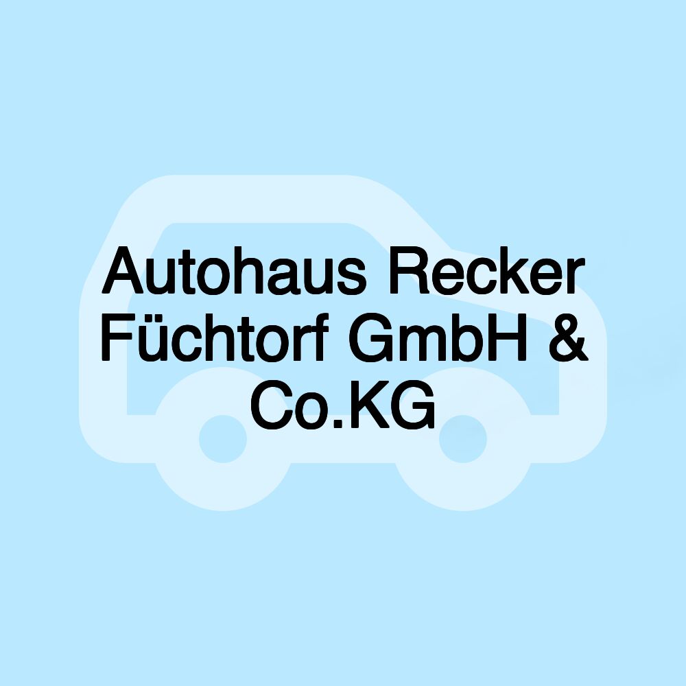 Autohaus Recker Füchtorf GmbH & Co.KG