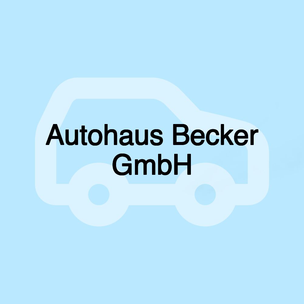 Autohaus Becker GmbH