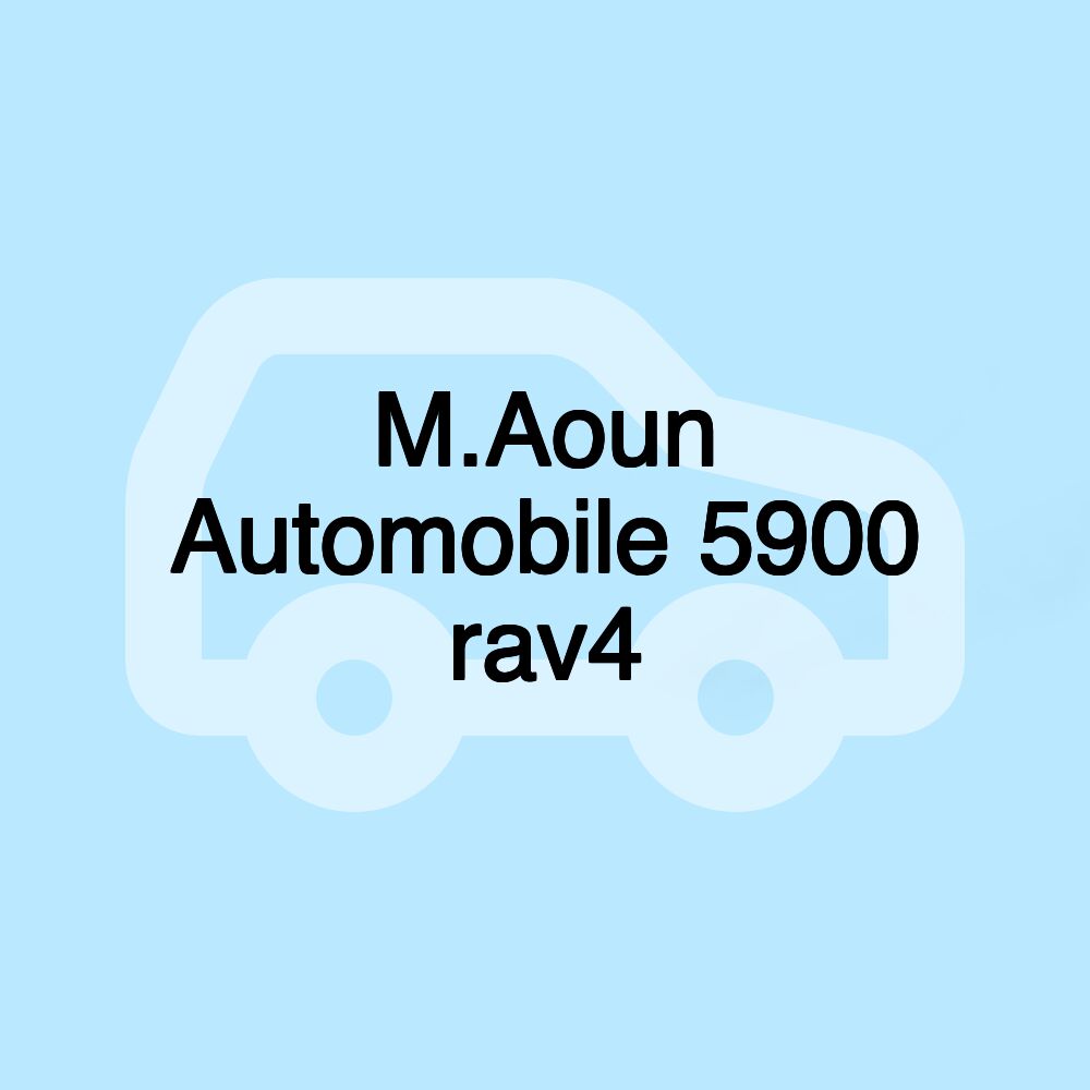 M.Aoun Automobile 5900 rav4