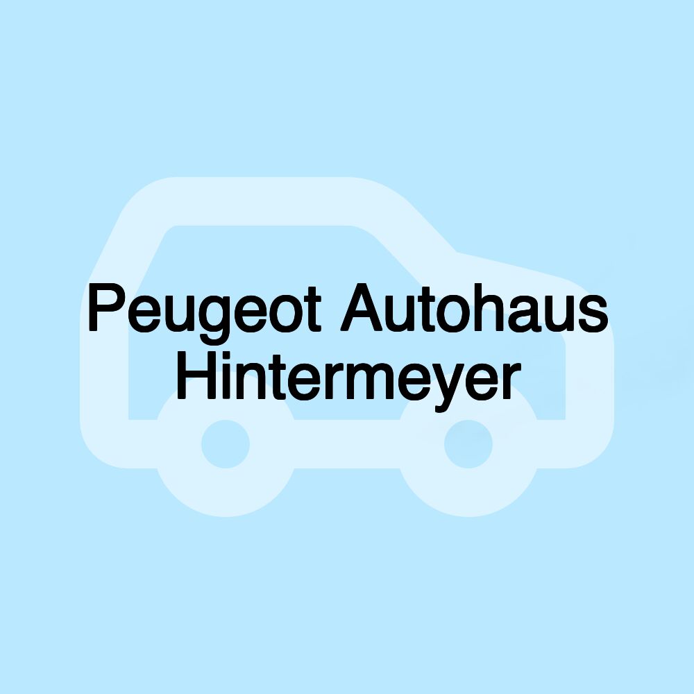Peugeot Autohaus Hintermeyer