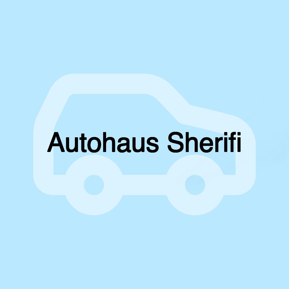 Autohaus Sherifi