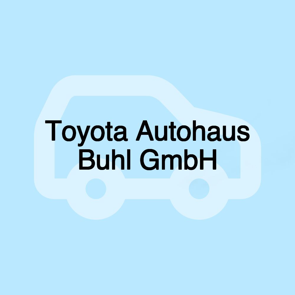Toyota Autohaus Buhl GmbH Toyota Autohaus Buhl GmbH