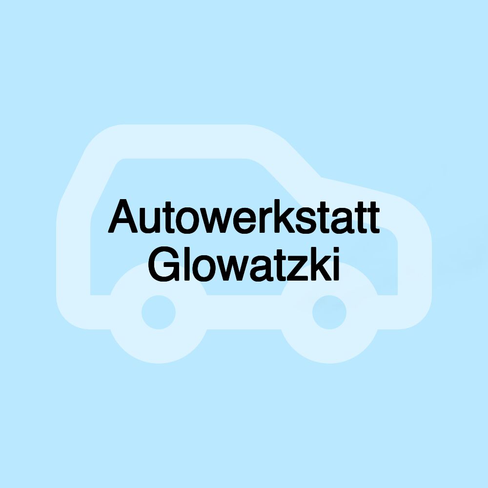 Autowerkstatt Glowatzki