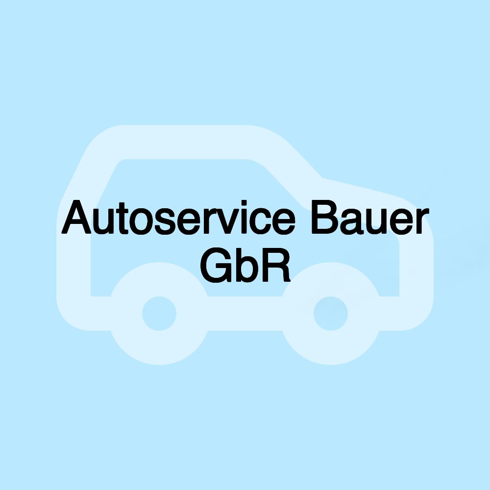 Autoservice Bauer GbR