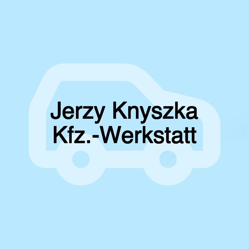 Jerzy Knyszka Kfz.-Werkstatt Jerzy Knyszka Kfz.-Werkstatt