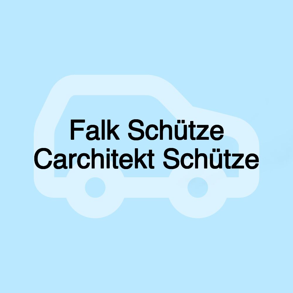 Falk Schütze Carchitekt Schütze