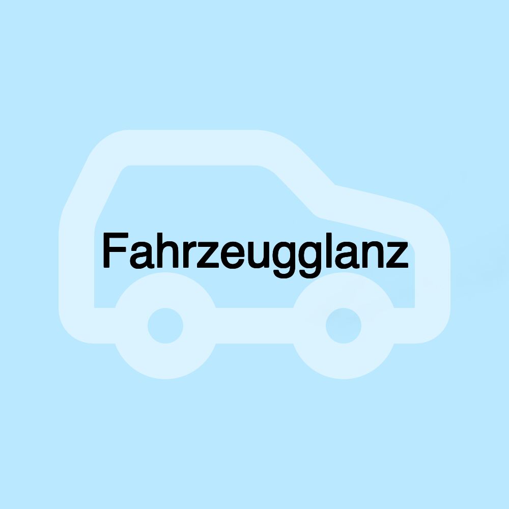 Fahrzeugglanz
