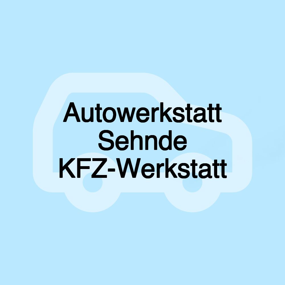 Autowerkstatt Sehnde KFZ-Werkstatt